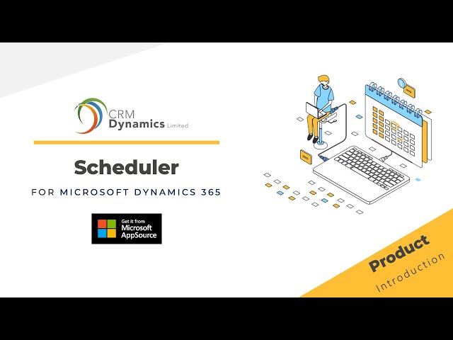 Scheduling Tool - Microsoft Dynamics 365 CE | CRM Dynamics