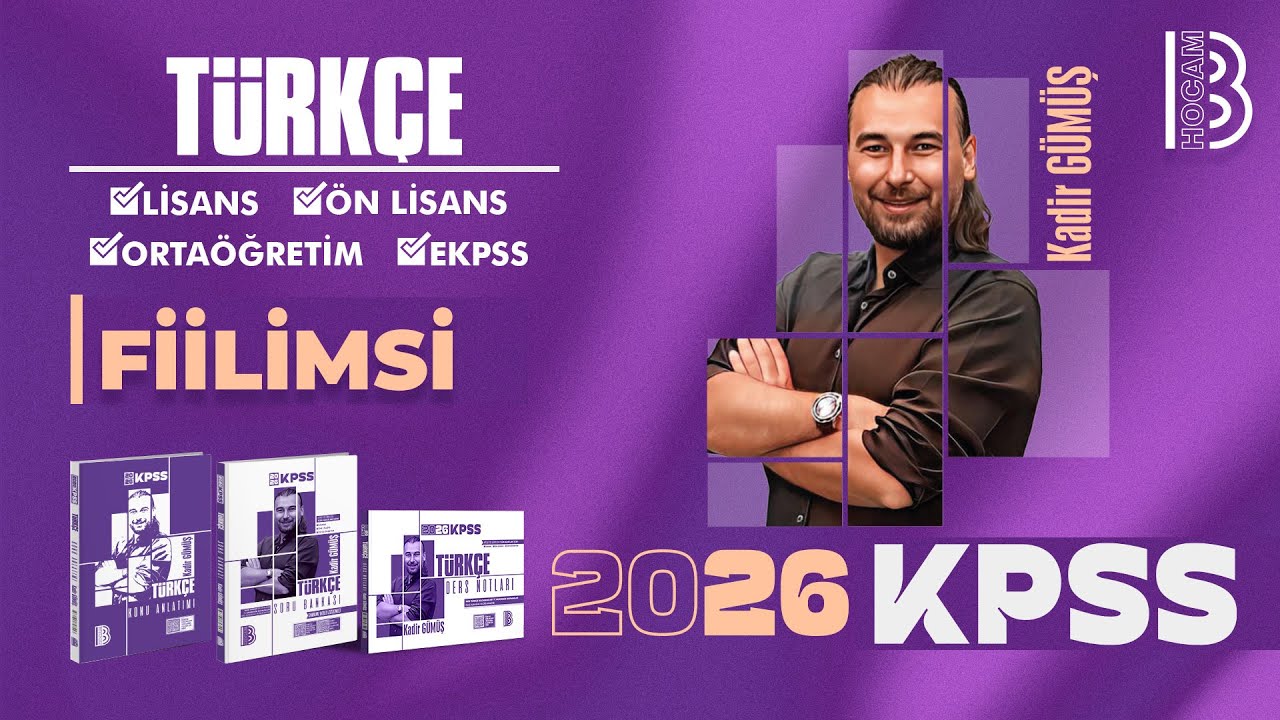 19) KPSS Türkçe - Fiilimsi - Kadir Gümüş - 2026