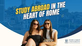 Study Abroad at John Cabot University