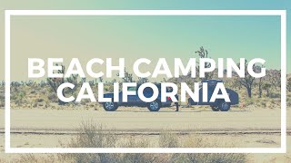Beach Camping In California