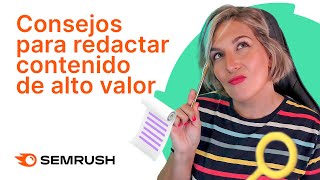 Consejos para redactar contenidos de alto valor