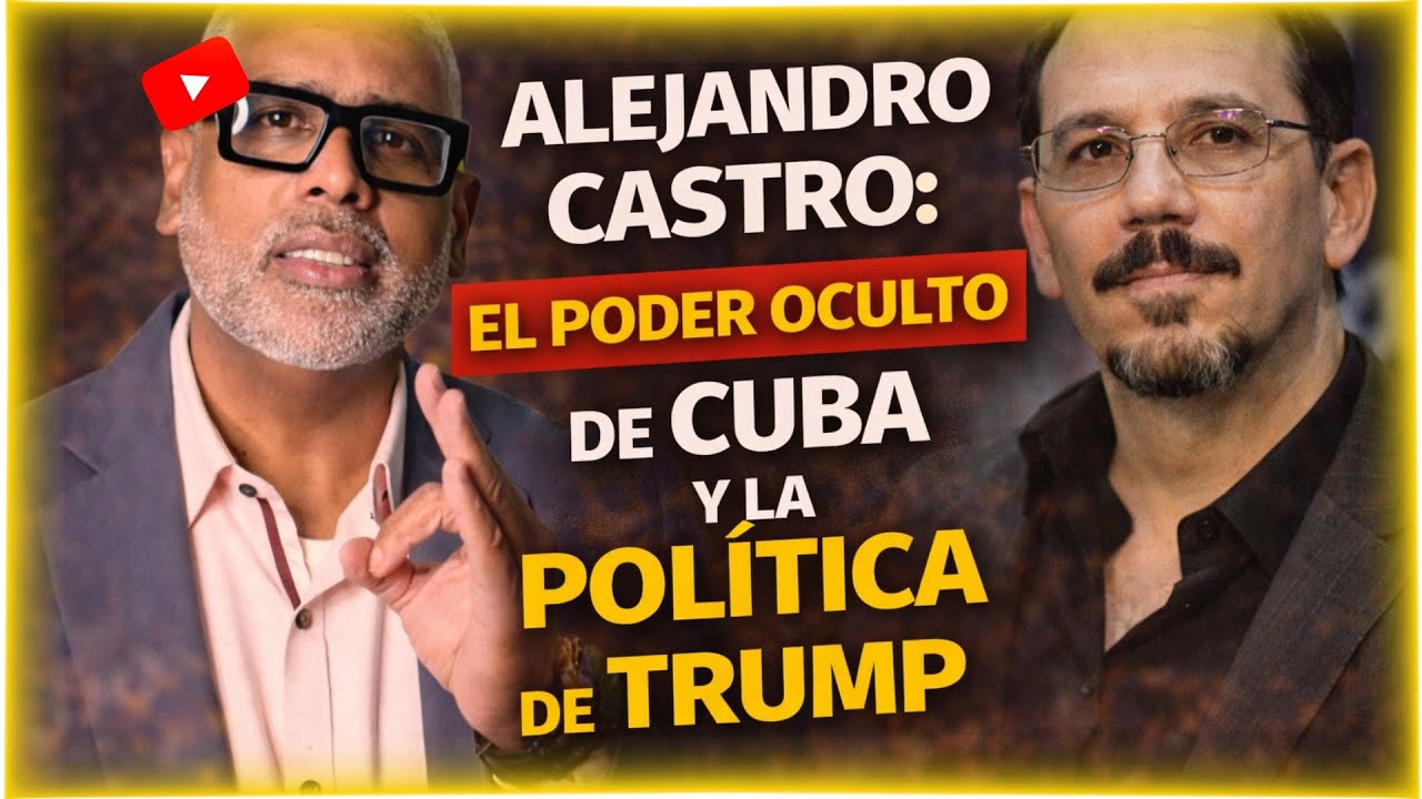 Alejandro Castro: El Poder Oculto de Cuba y la Política de Trump