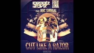 Drbblz x Tovr ✖ Statik Link - Cut Like a Razor (feat. Roc SirReal)