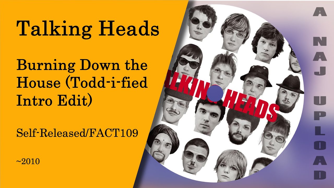 Talking Heads - Burning Down the House (Todd-i-fied Intro Edit 