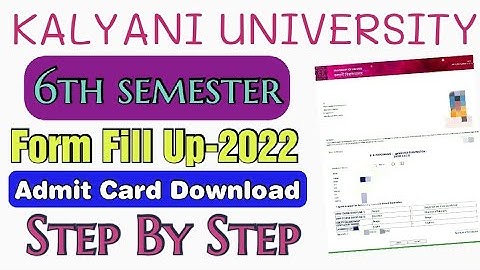 6th semester exam form fill up step by step  kalyani university // how to open  Examination portal ?