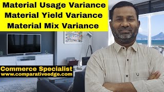 Material Usage Variance | Material Mix Variance | Material Yield Variance | ACCA F5 | CMA USA Part 1