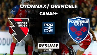 Le résumé de Oyonnax / Grenoble - Pro D2 - FINALE