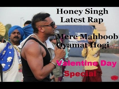 Honey Singh Valentine Day Special Rap Mere Mahboob - YouTube