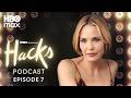 Hacks Season 5 Official Podcast | Episode 7 | HBO Max