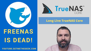 FreeNAS is Dead, Long Live TrueNAS Core!