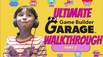 ULTIMATE Game Builder Garage Walkthrough Part 2