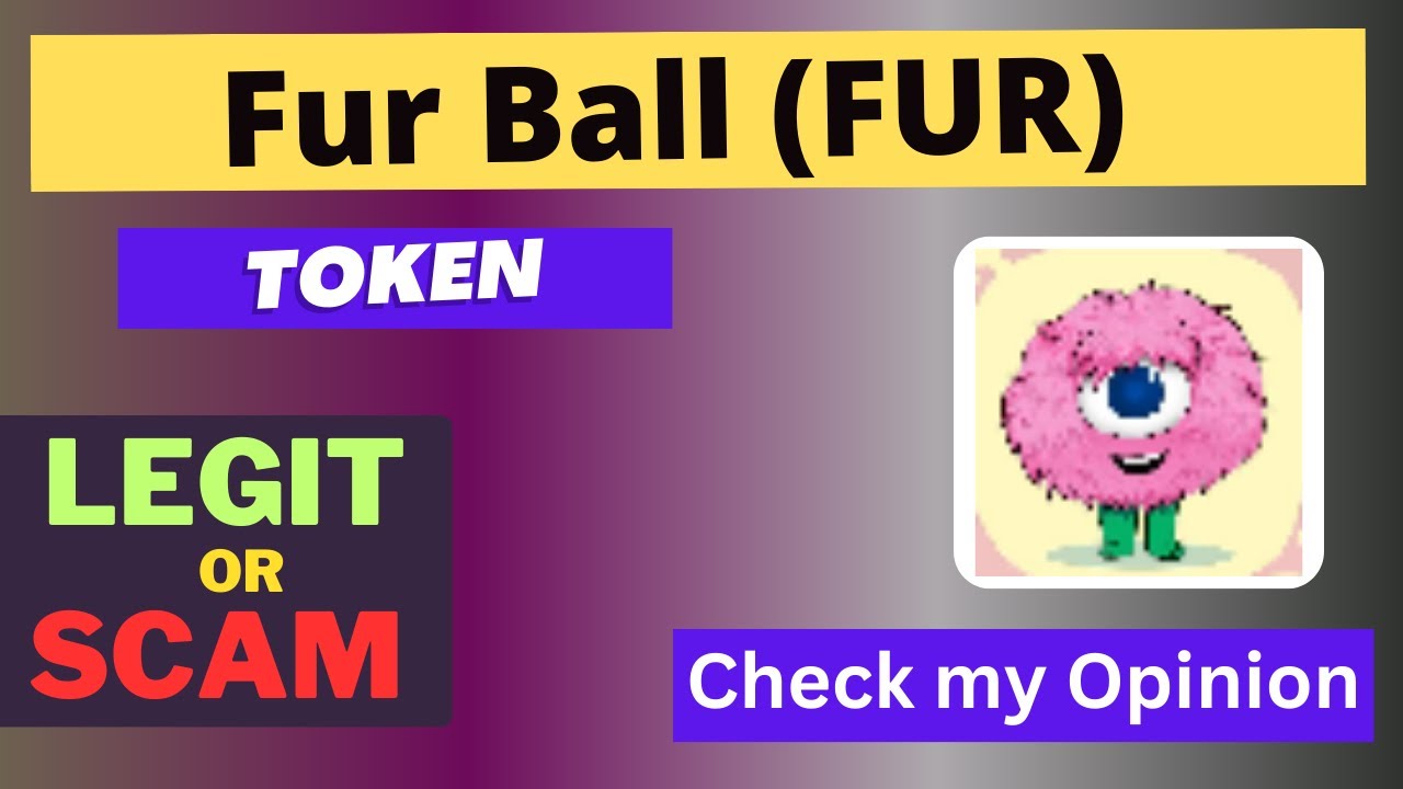 Is Fur Ball (FUR) Token Legit or Scam ?? YouTube