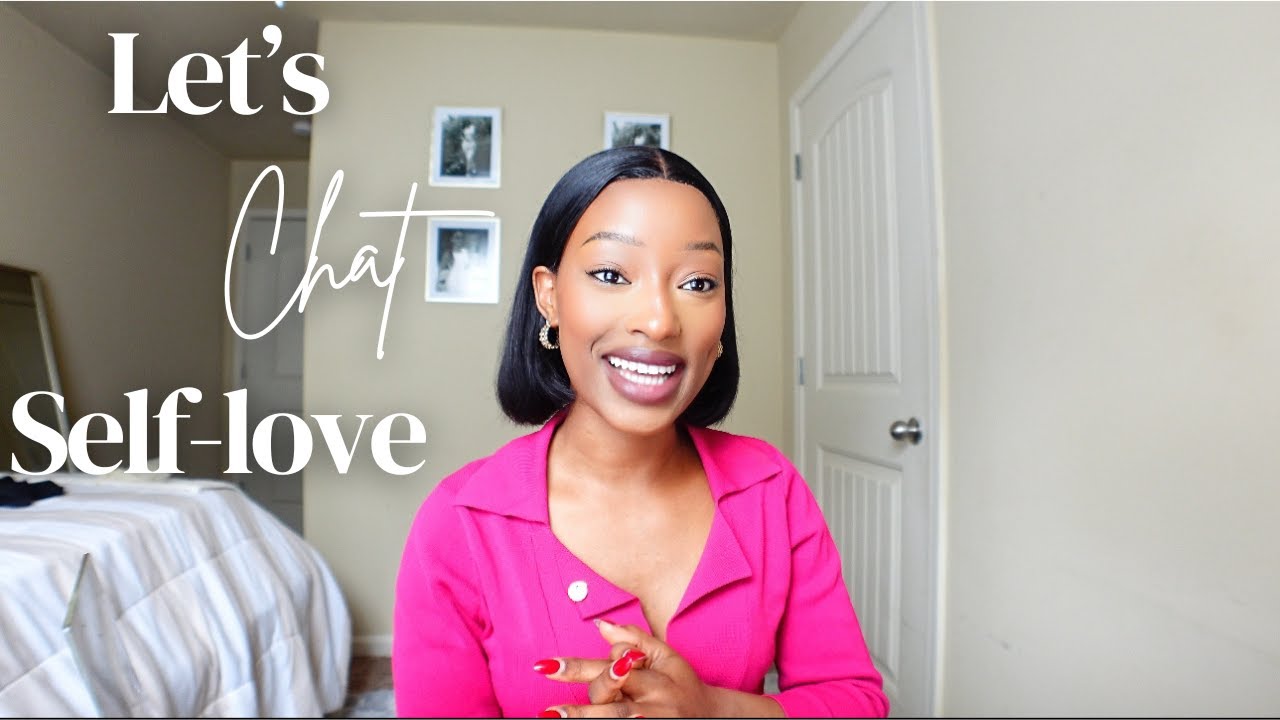 Let's Chat self-love+ pouring into yourself+ Prioritizing your mental ...