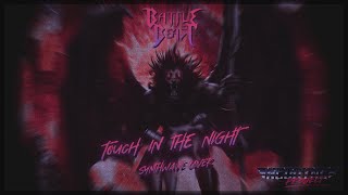 Battle Beast - Touch in the Night (SYNTHWAVE COVER by Neodyne Project)