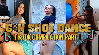 G*N SHOT DANCE TIKTOK COMPILATIONS PART 1