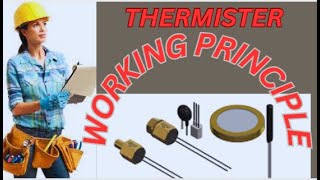 Thermistor | Working Principle Of Thermister | How Thermister Works?