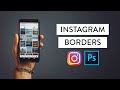 How to get BORDERS on your INSTAGRAM PHOTOS...