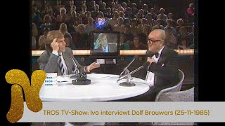 TROS TV-Show - Interview met Dolf Brouwers (25-11-1985)