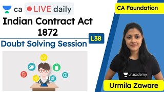 Indian Contract Act, 1872  | Doubt Solving Session | CA Foundation | Urmila Zaware