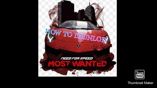 how to daunlod need for speed most wanted for android free most wanted