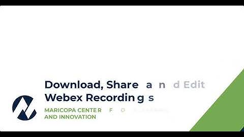 Download, Share and Edit Webex Recordings