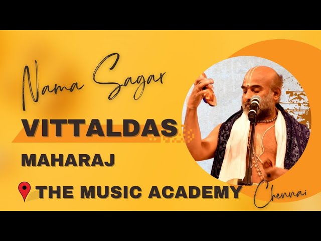 Day-1 | Nama Saagar Live from Music Academy, Chennai | Sri Vittaldas Maharaj class=