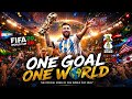 FIFA World Cup 2026 Anthem 🌍⚽ | One Goal One World (Official Style Song) 🔥