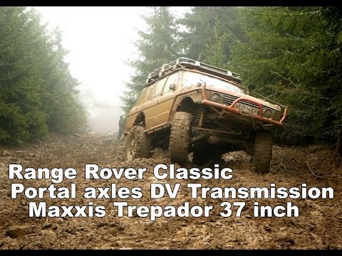 Range Rover Classic. Portal axles DV Transmission.  Maxxis Trepador 37 inch