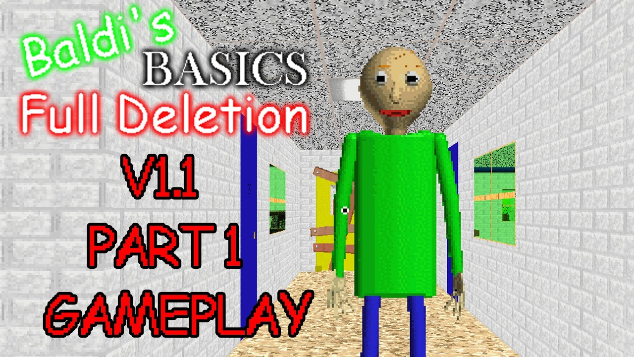Bbfd Baldi's Basics Full Deletion Version 1.1 Early Access Part 1 Gameplay ...