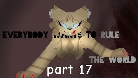 Everybody wants to rule the world MAP (part 17)