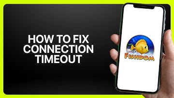 How To Fix Connection Timeout In Fishdom 2025! Tutorial