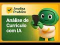Análise de currículo para RH com IA- Analisa.PraMim ®