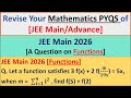 How to Solve a Question on Functions? I JEE MAIN 2026 MATHEMATICS FUNCTIONS