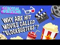 Why Are Hit Movies Called “Blockbusters”? | COLOSSAL QUESTIONS