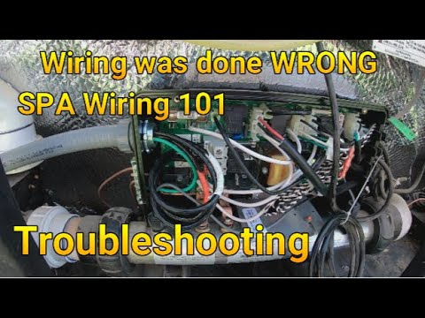 Hot Tub was Wired Wrong... TROUBLESHOOTING... SPA Wiring 101...DIY Spa