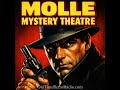 Molle Mystery Theatre - Molle St Louis Lady [episode 0] Broadcast 8/23/1946