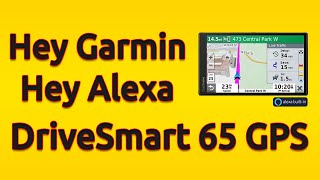Garmin DriveSmart 65 With Amazon Alexa