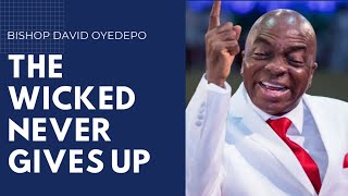 David Oyedepo : Vengeance over the wicked