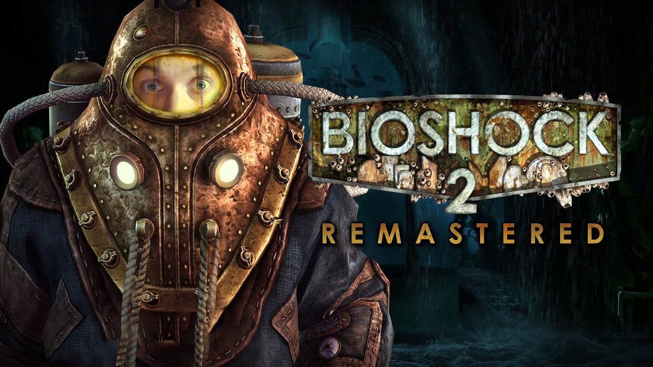 ПЕРВЫЙ РАЗ ИГРАЮ в BIOSHOCK 2 REMASTERED | Полное Прохождение БИОШОК 2 ...