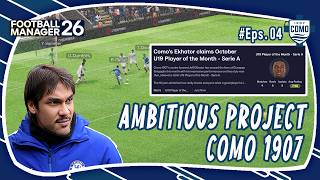 Fokus Musim Dingin Como 1907 | FM26 Ep. 04