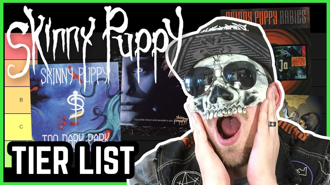 SKINNY PUPPY Albums RANKED Best To Worst (Tier List) YouTube