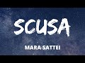 Mara Sattei - SCUSA (Testo/Lyrics)