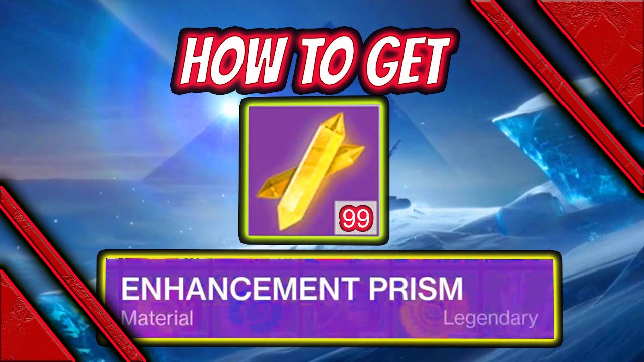 destiny 2 best way to get enhancement prisms get them fast YouTube
