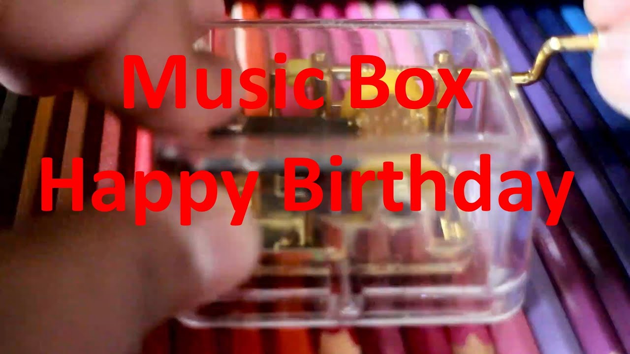 Music Box Happy Birthday Kotak Musik Selamat Ulang Tahun YouTube