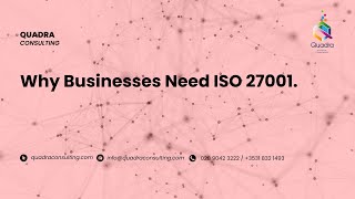 Why Businesses Need ISO 27001