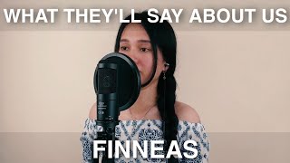 FINNEAS - What they&#39;ll say about us (Cover)