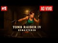 A VOLTA da LARA CROFT clássica! [#8] | Jogando Tomb Raider IV Remastered AO VIVO