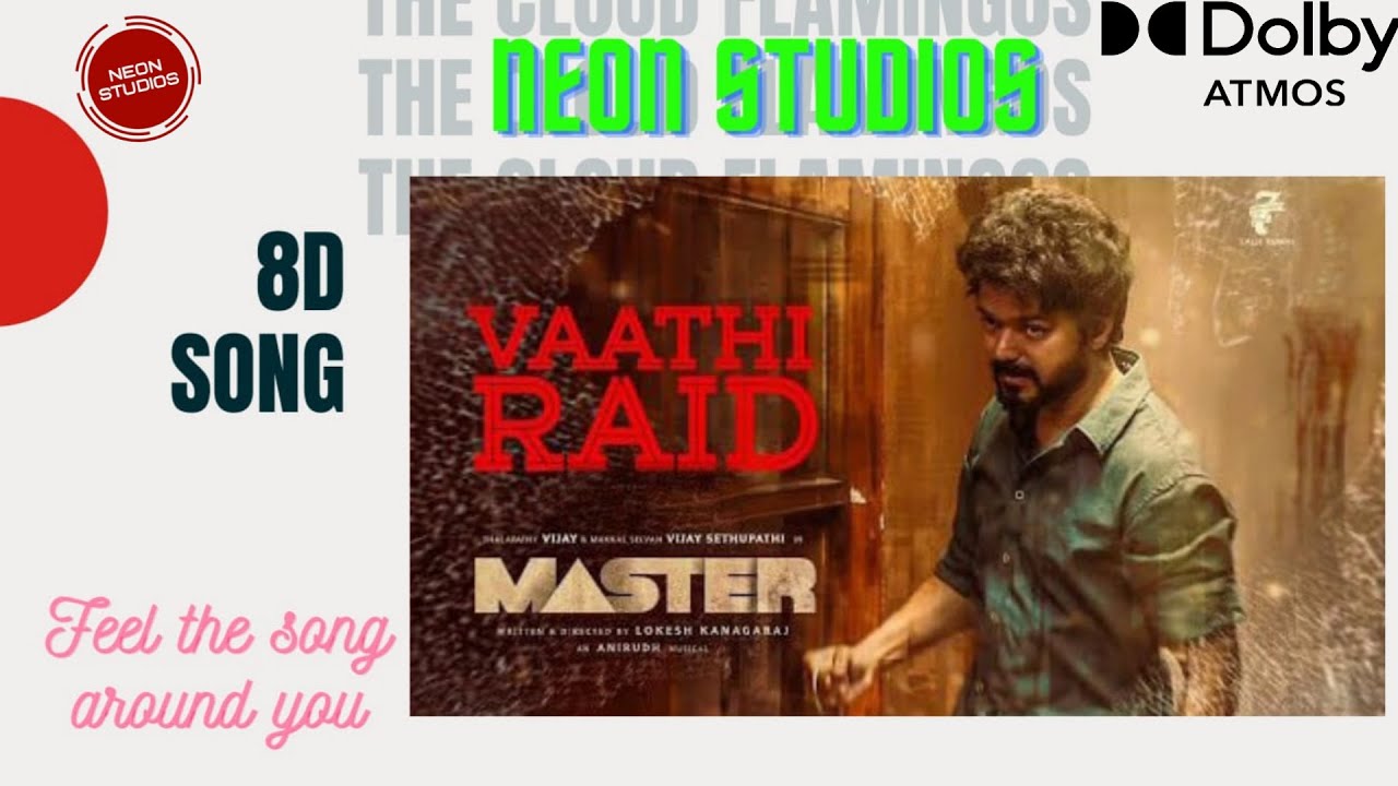 Vaathi Raid 8d Song by NEON STUDIOS | Dolby Atmos Enabled | Neon Studios | Full HD