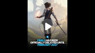 Xbox has confirmed that Fable has been delayed and will now launch in February 2027