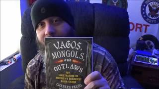 Vagos, Mongols, and Outlaws: My Infiltration of America's Deadliest Biker Gangs, By Charles Falco